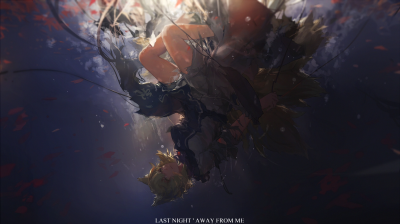 LoliHouse 2nd Anniversary Gift Wallpaper Part_01 16：9的作品-(pid-55397294)LAST NIGHT ' AWAY FROM ME_p0