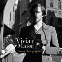 美国.Vivian Maier珍藏合集Vivian+Maier-Street+Photographer街头摄影