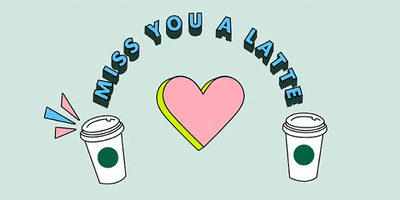 每日GIF(2020-05-14)的gif-Miss You Love GIF by Starbucks