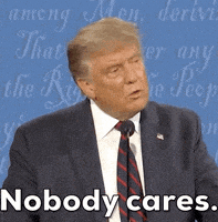 每日GIF(2020-09-30)的gif-Election 2020 Nobody Cares GIF by CBS News