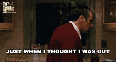 每日GIF(2020-12-01)的gif-They Pull Me Back In Al Pacino GIF by The Godfather