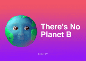 每日GIF(2021-04-22)的gif-There Is No Planet B Earth GIF by GIPHY Cares