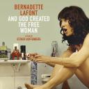 Bernadette Lafont et Dieu créa la femme libre