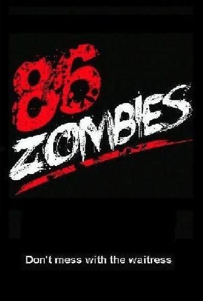 86 Zombies的海报-正式海报