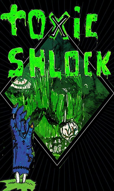 Toxic Schlock的海报-正式海报