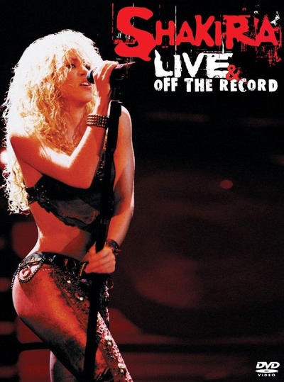 Shakira: Live and Off the Record的海报-正式海报