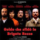 Guido che sfidò le Brigate Rosse