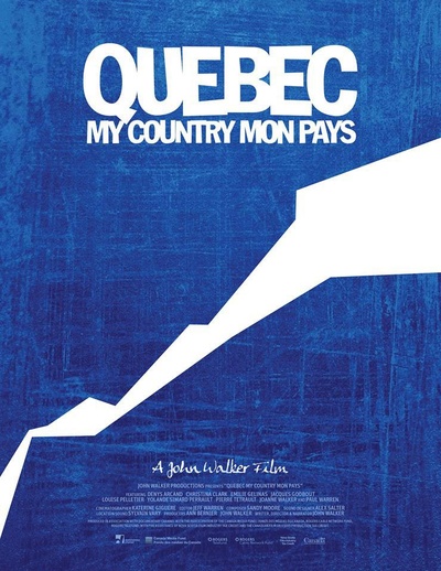 Quebec My Country Mon Pays的海报-正式海报