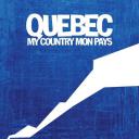 Quebec My Country Mon Pays