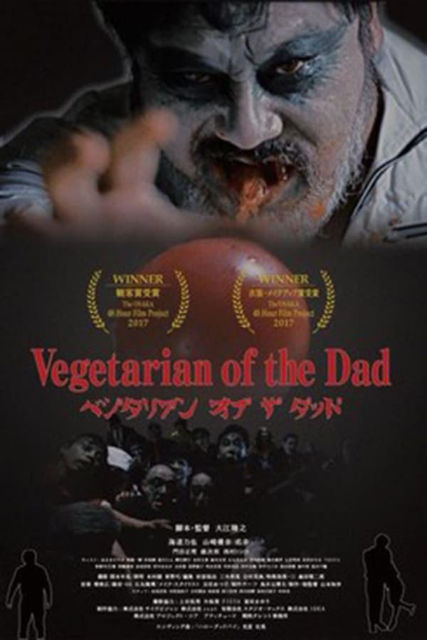 Vegetarian of the Dad的海报-正式海报